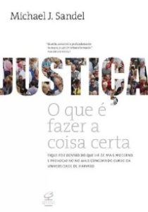 Capa do livro Justiça: O que é fazer a coisa certa